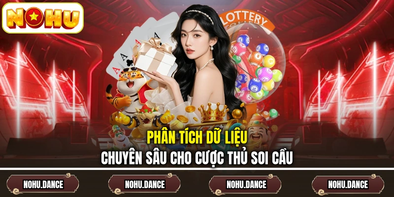 Phân tích dữ liệu chuyên sâu cho cược thủ soi cầu